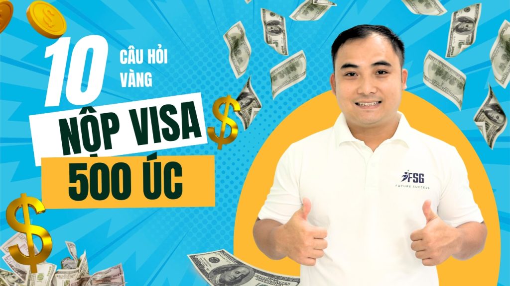 câu hỏi nộp visa 500 úc